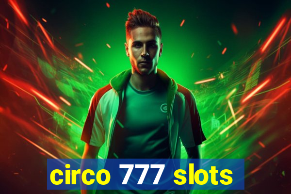 circo 777 slots